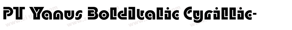 PT Yanus BoldItalic Cyrillic字体转换
